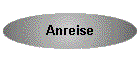 Anreise