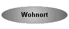 Wohnort