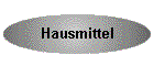 Hausmittel